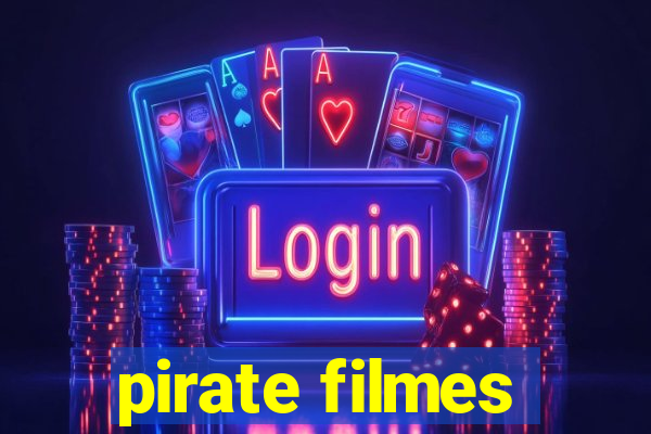 pirate filmes